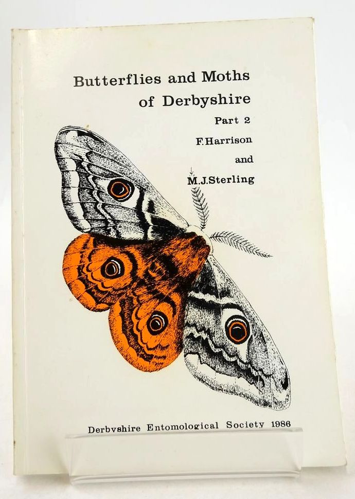 Photo of BUTTERFLIES AND MOTHS OF DERBYSHIRE PART 2 written by Harrison, F. Sterling, M.J. published by Derbyshire Entomological Society (STOCK CODE: 1827489)  for sale by Stella & Rose's Books