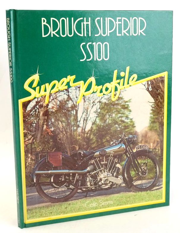 Photo of BROUGH SUPERIOR SS100 written by Simms, Colin published by Haynes Publishing Group (STOCK CODE: 1827501)  for sale by Stella & Rose's Books