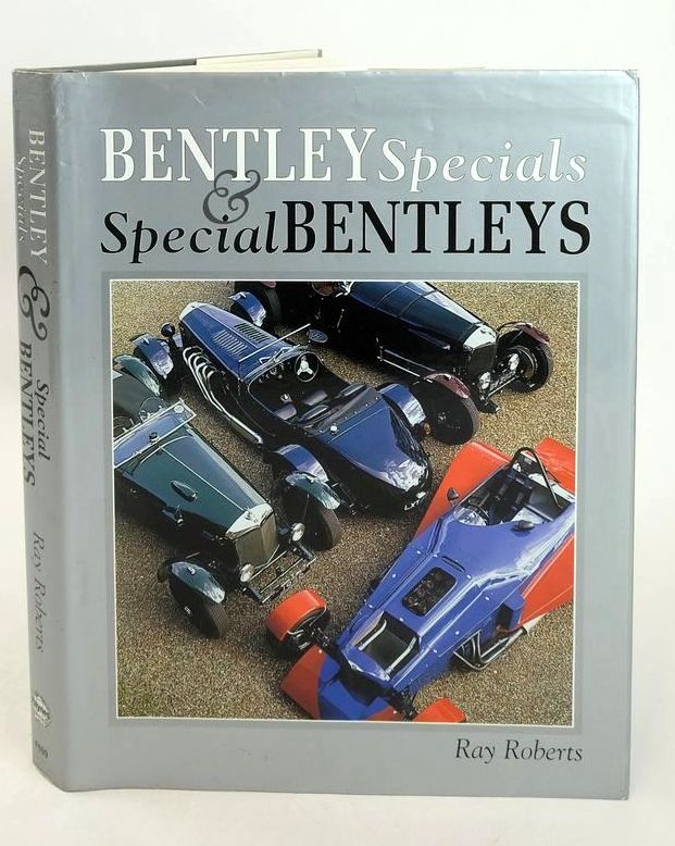Photo of BENTLEY SPECIALS &AMP; SPECIAL BENTLEYS written by Roberts, Ray published by Haynes Publishing Group (STOCK CODE: 1827509)  for sale by Stella & Rose's Books