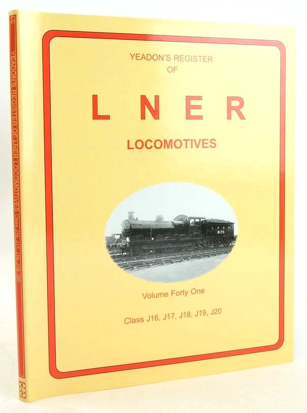 Photo of YEADON'S REGISTER OF LNER LOCOMOTIVES VOLUME FORTY-ONE written by Yeadon, W.B. published by Book Law Publications (STOCK CODE: 1827576)  for sale by Stella & Rose's Books