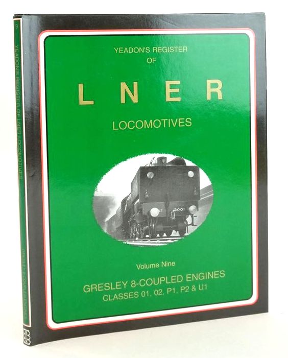 Photo of YEADON'S REGISTER OF LNER LOCOMOTIVES VOLUME NINE written by Yeadon, W.B. published by BooklawRailbus (STOCK CODE: 1827579)  for sale by Stella & Rose's Books