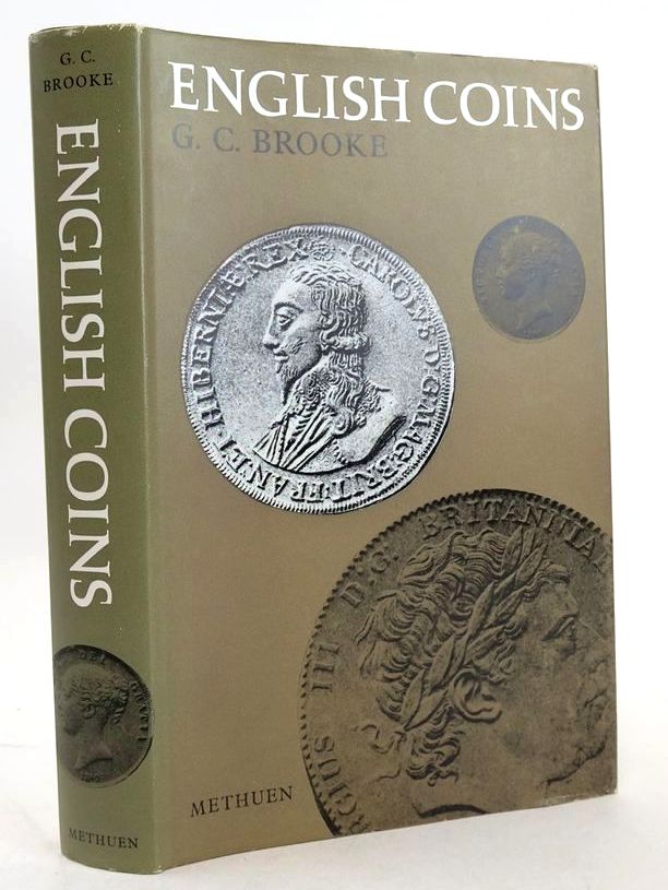 Photo of ENGLISH COINS: FROM THE SEVENTH CENTURY TO THE PRESENT DAY written by Brooke, George C. published by Methuen &amp; Co. Ltd. (STOCK CODE: 1827592)  for sale by Stella & Rose's Books