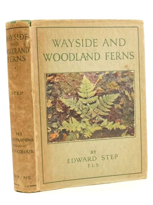Photo of WAYSIDE AND WOODLAND FERNS written by Step, Edward published by Frederick Warne &amp; Co Ltd. (STOCK CODE: 1827622)  for sale by Stella & Rose's Books
