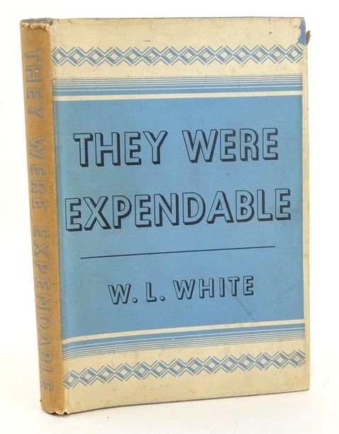 Photo of THEY WERE EXPENDABLE written by White, W.L. published by Hamish Hamilton (STOCK CODE: 1827640)  for sale by Stella & Rose's Books