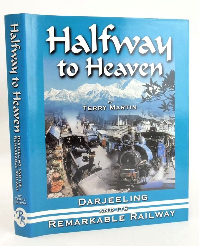 Photo of HALFWAY TO HEAVEN: THE STORY OF ONE OF THE MOST REMARKABLE RAILWAYS IN THE WORLD written by Martin, Terry published by RailRomances (STOCK CODE: 1827705)  for sale by Stella & Rose's Books