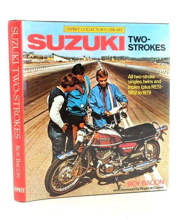Photo of SUZUKI TWO-STROKES (OSPREY COLLECTOR'S LIBRARY) written by Bacon, Roy published by Osprey Publishing (STOCK CODE: 1827815)  for sale by Stella & Rose's Books