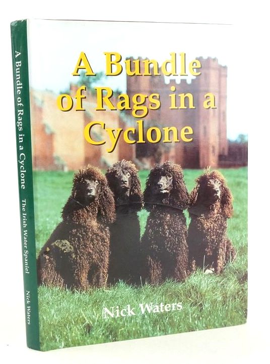 Photo of A BUNDLE OF RAGS IN A CYCLONE: THE IRISH WATER SPANIEL written by Waters, Nick published by Nick Waters (STOCK CODE: 1827819)  for sale by Stella & Rose's Books