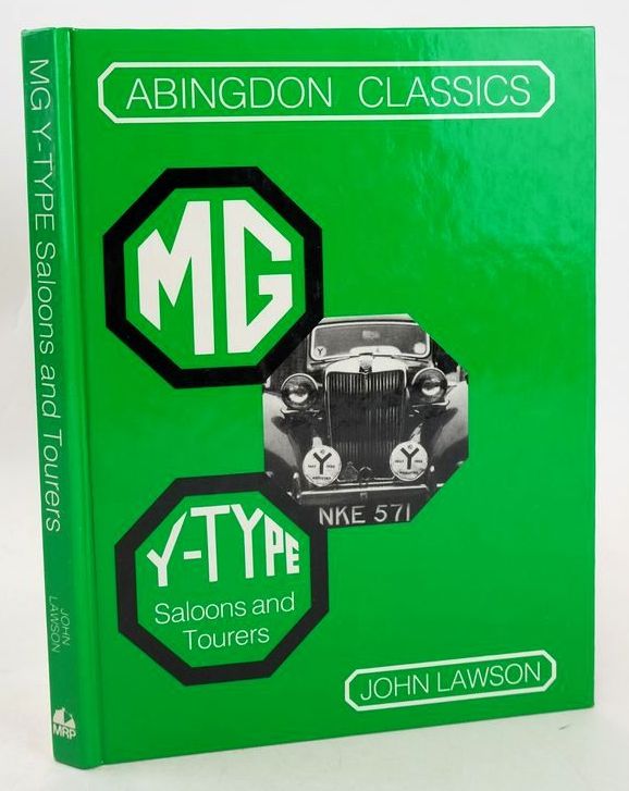 Photo of MG Y-TYPE SALOONS AND TOURERS written by Lawson, John published by Motor Racing Publications Ltd. (STOCK CODE: 1827856)  for sale by Stella & Rose's Books