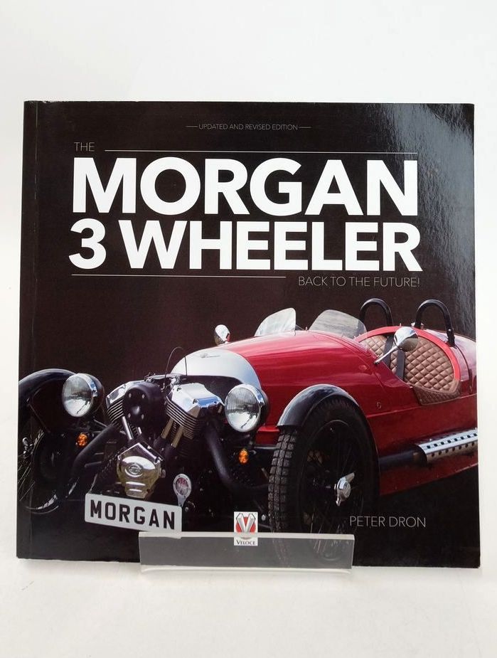 Photo of THE MORGAN 3 WHEELER: BACK TO THE FUTURE! written by Dron, Peter published by Veloce Publishing (STOCK CODE: 1827857)  for sale by Stella & Rose's Books