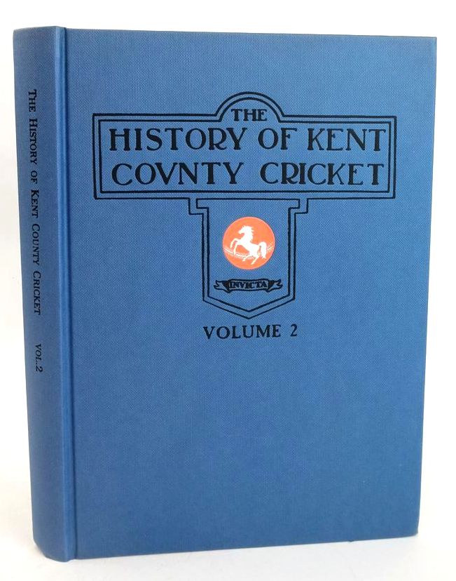 Photo of THE HISTORY OF KENT COUNTY CRICKET VOLUME TWO 1910-1984 published by Kent County Cricket Club (STOCK CODE: 1827983)  for sale by Stella & Rose's Books