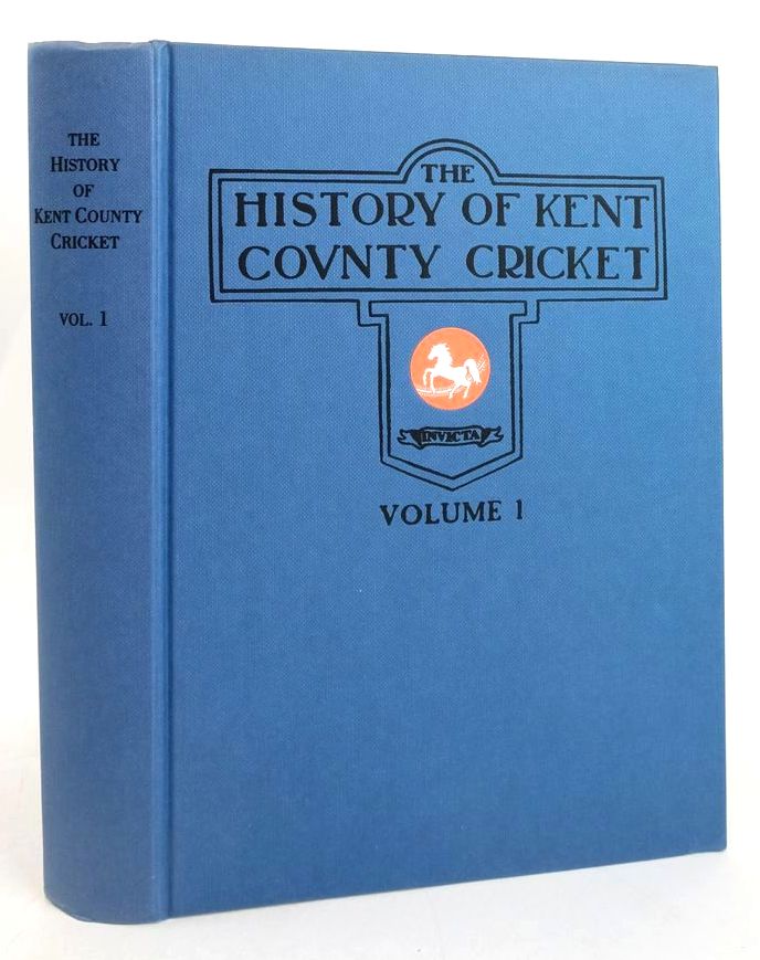 Photo of THE HISTORY OF KENT COUNTY CRICKET VOLUME ONE- Stock Number: 1827985