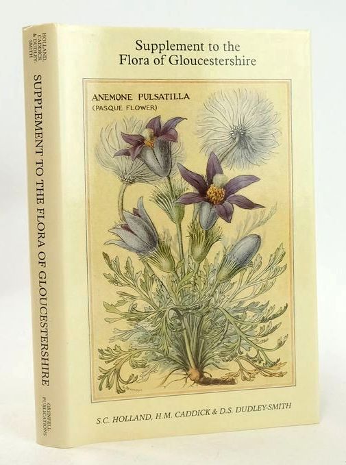 Photo of SUPPLEMENT TO THE FLORA OF GLOUCESTERSHIRE written by Holland, S.C. published by Grenfell Publications (STOCK CODE: 1827987)  for sale by Stella & Rose's Books