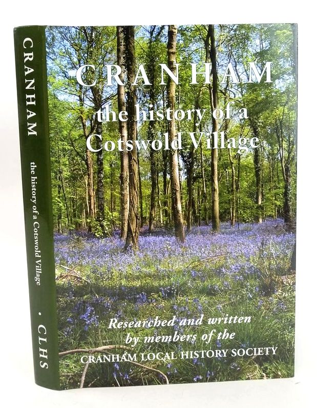 Photo of CRANHAM: THE HISTORY OF A COTSWOLD VILLAGE written by Cranham Local History Society,  published by Cranham Local History Society (STOCK CODE: 1827996)  for sale by Stella & Rose's Books