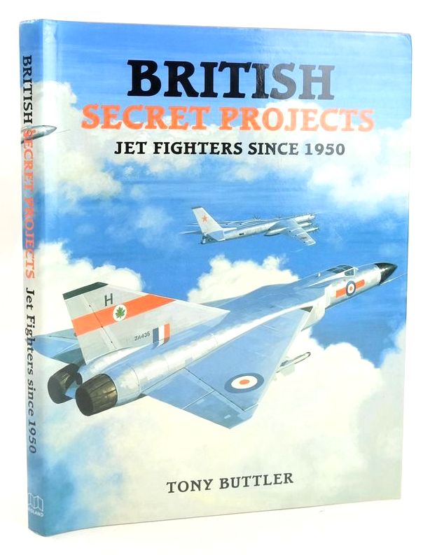 Photo of BRITISH SECRET PROJECTS: JET FIGHTERS SINCE 1950 written by Buttler, Tony published by Midland Publishing (STOCK CODE: 1828006)  for sale by Stella & Rose's Books