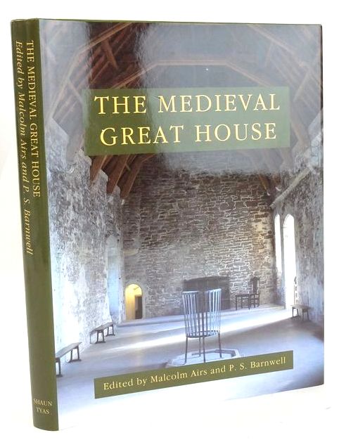 Photo of THE MEDIEVAL GREAT HOUSE written by Airs, Malcolm Barnwell, P.S. published by Shaun Tyas (STOCK CODE: 1828019)  for sale by Stella & Rose's Books