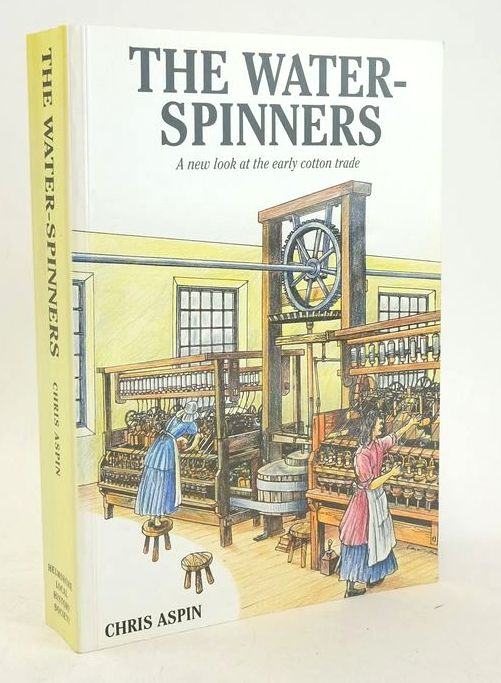 Photo of THE WATER-SPINNERS written by Aspin, Chris published by Helmshore Local History Society (STOCK CODE: 1828020)  for sale by Stella & Rose's Books