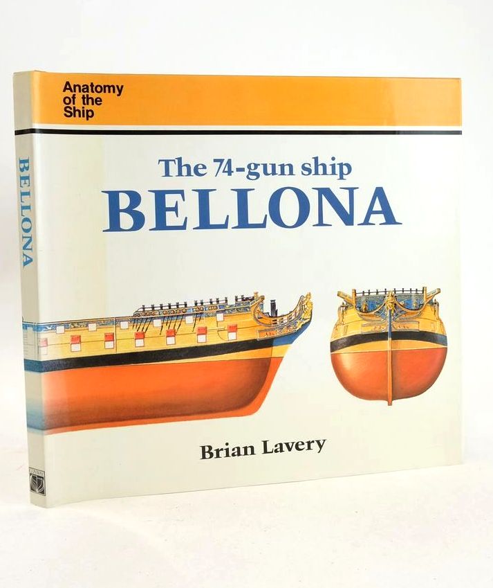 Photo of THE 74-GUN SHIP BELLONA (ANATOMY OF THE SHIP) written by Lavery, Brian published by Conway Maritime Press (STOCK CODE: 1828029)  for sale by Stella & Rose's Books