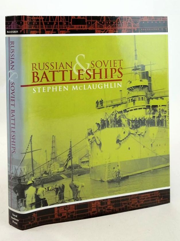 Photo of RUSSIAN &amp; SOVIET BATTLESHIPS written by McLaughlin, Stephen published by Naval Institute Press (STOCK CODE: 1828033)  for sale by Stella & Rose's Books