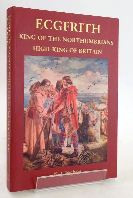 Photo of ECGFRITH KING OF THE NORTHUMBRIANS, HIGH-KING OF BRITAIN written by Higham, N.J. published by Shaun Tyas (STOCK CODE: 1828047)  for sale by Stella & Rose's Books