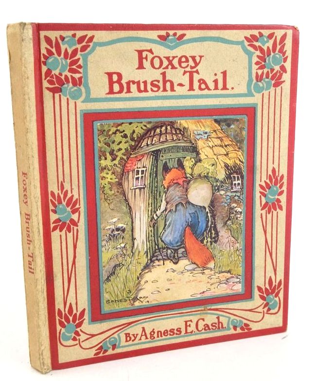 Photo of FOXEY BRUSHTAIL written by Cash, Agness E. illustrated by Noble, Ernest published by S.W. Partridge &amp; Co. (STOCK CODE: 1828137)  for sale by Stella & Rose's Books