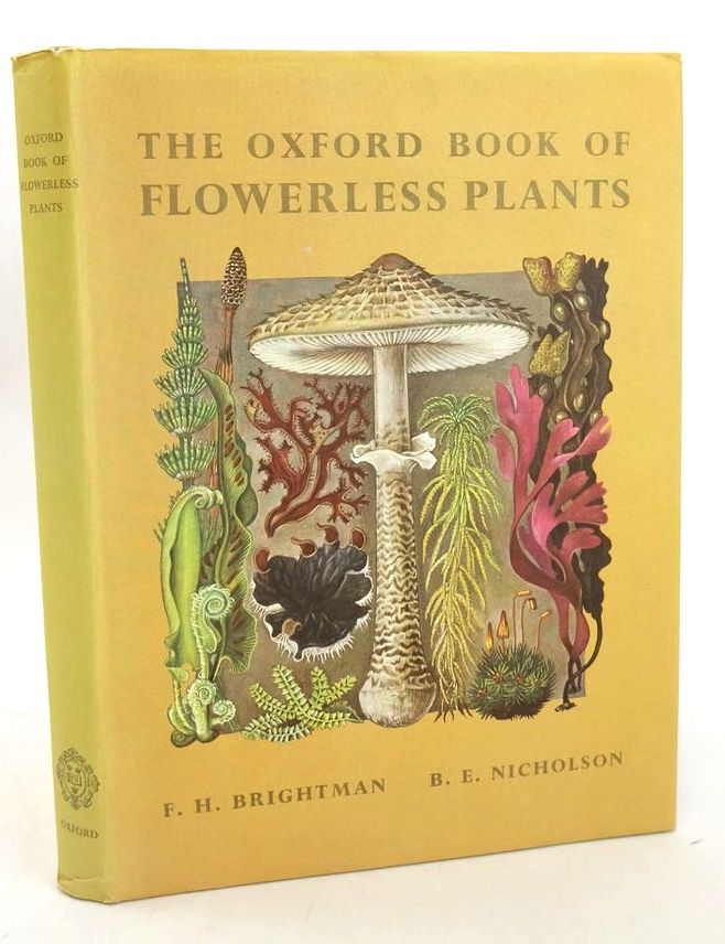 Photo of THE OXFORD BOOK OF FLOWERLESS PLANTS written by Brightman, Frank H. illustrated by Nicholson, B.E. published by Oxford University Press (STOCK CODE: 1828141)  for sale by Stella & Rose's Books