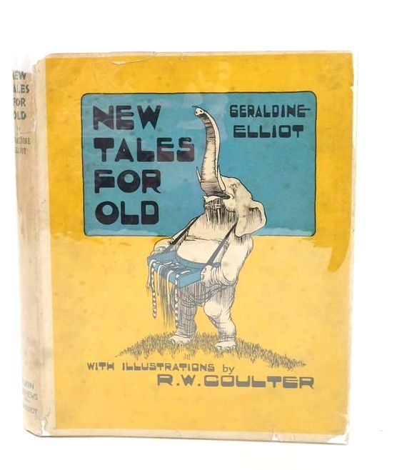 Photo of NEW TALES FOR OLD written by Elliot, Geraldine illustrated by Coulter, R.W. published by Elkin Mathews &amp; Marrot (STOCK CODE: 1828154)  for sale by Stella & Rose's Books