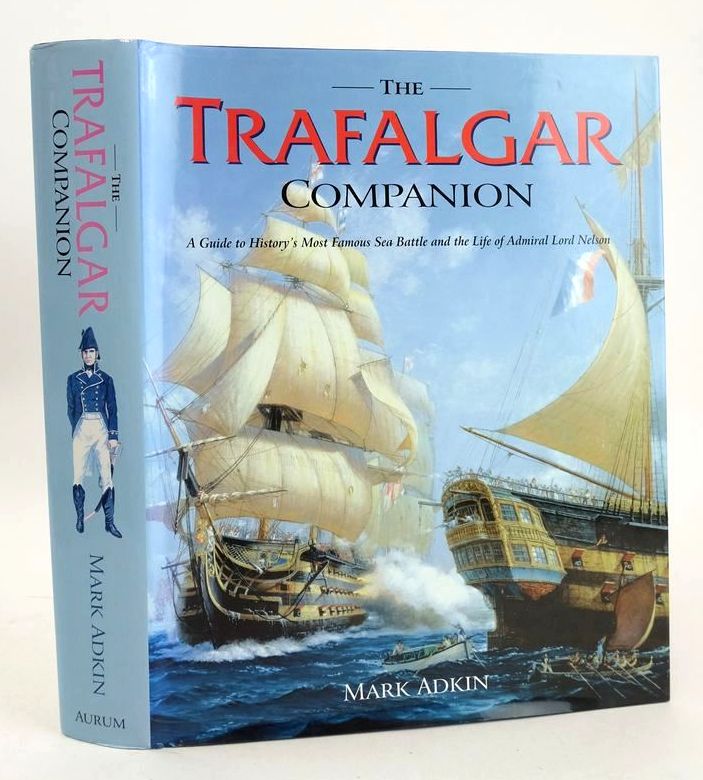 Photo of THE TRAFALGAR COMPANION written by Adkin, Mark illustrated by Farmer, Clive published by Aurum Press (STOCK CODE: 1828174)  for sale by Stella & Rose's Books