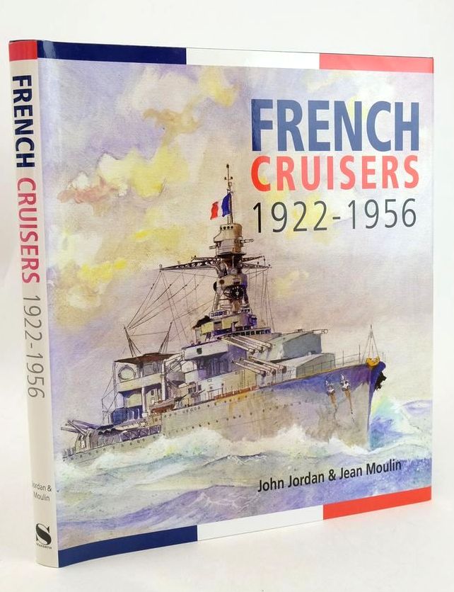 Photo of FRENCH CRUISERS 1922-1956 written by Jordan, John Moulin, Jean illustrated by Blade, Jean published by Seaforth (STOCK CODE: 1828194)  for sale by Stella & Rose's Books