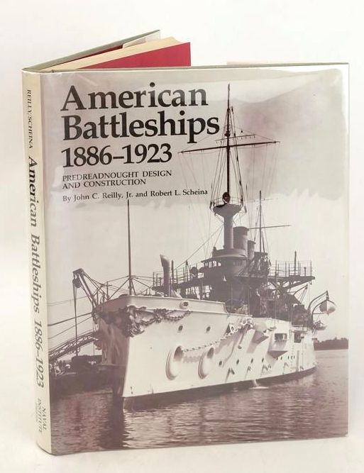 Photo of AMERICAN BATTLESHIPS 1886-1923: PREDREADNOUGHT DESIGN AND CONSTRUCTION- Stock Number: 1828200
