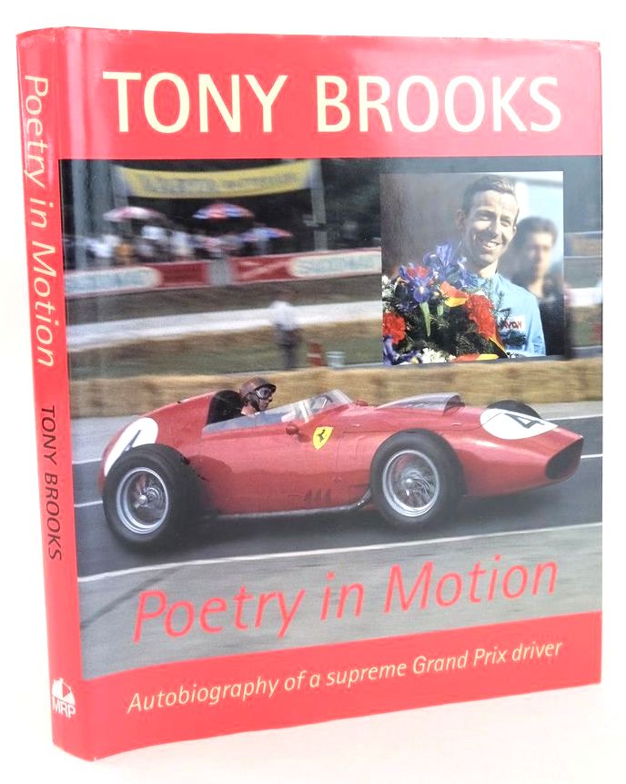 Photo of TONY BROOKS: POETRY IN MOTION written by Brooks, Tony published by Motor Racing Publications Ltd. (STOCK CODE: 1828210)  for sale by Stella & Rose's Books