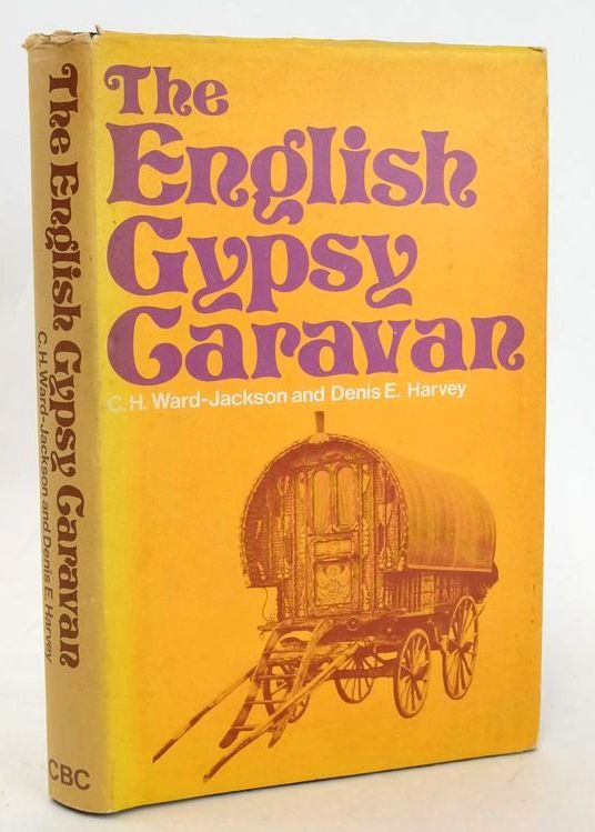 Photo of THE ENGLISH GYPSY CARAVAN written by Ward-Jackson, C.H. Harvey, Denis E. illustrated by Harvey, Denis E. published by The Country Book Club (STOCK CODE: 1828213)  for sale by Stella & Rose's Books