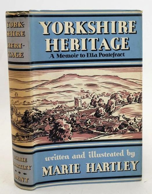 Photo of YORKSHIRE HERITAGE: A MEMOIR TO ELLA PONTEFRACT written by Hartley, Marie illustrated by Hartley, Marie published by J.M. Dent &amp; Sons Ltd. (STOCK CODE: 1828214)  for sale by Stella & Rose's Books