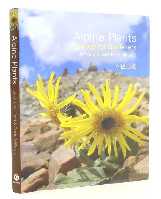 Photo of ALPINE PLANTS: ECOLOGY FOR GARDENERS written by Good, John E.G. Millward, David published by Batsford (STOCK CODE: 1828219)  for sale by Stella & Rose's Books