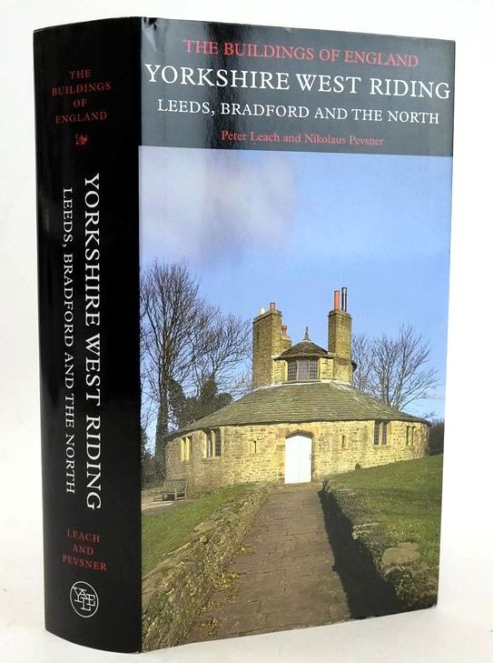 Photo of YORKSHIRE WEST RIDING: LEEDS, BRADFORD AND THE NORTH (BUILDINGS OF ENGLAND) written by Pevsner, Nikolaus Leach, Peter et al, published by Yale University Press (STOCK CODE: 1828228)  for sale by Stella & Rose's Books