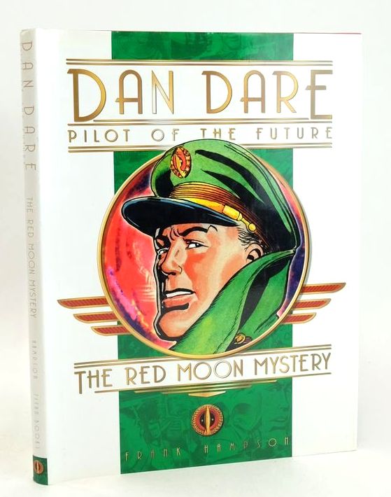 Photo of DAN DARE PILOT OF THE FUTURE: THE RED MOON MYSTERY written by Hampson, Frank illustrated by Hampson, Frank Claremont, Chris Doyle, Terence Vince, Alan published by Titan Books (STOCK CODE: 1828247)  for sale by Stella & Rose's Books