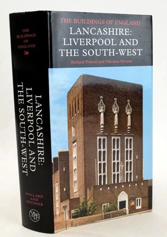 Photo of LANCASHIRE: LIVERPOOL AND THE SOUTH-WEST (BUILDINGS OF ENGLAND) written by Pevsner, Nikolaus Pollard, Richard published by Yale University Press (STOCK CODE: 1828266)  for sale by Stella & Rose's Books