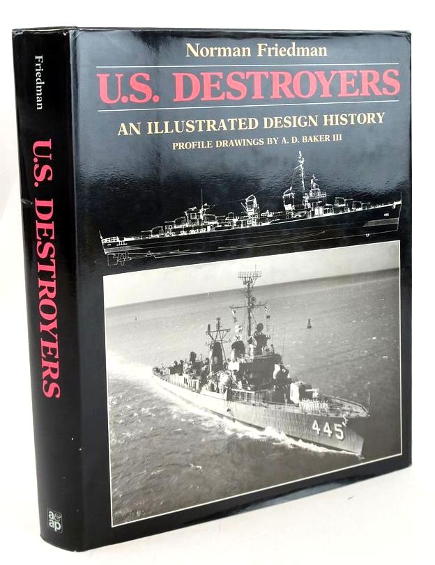 Photo of U.S. DESTROYERS: AN ILLUSTRATED DESIGN HISTORY written by Friedman, Norman published by Arms &amp; Armour Press (STOCK CODE: 1828320)  for sale by Stella & Rose's Books