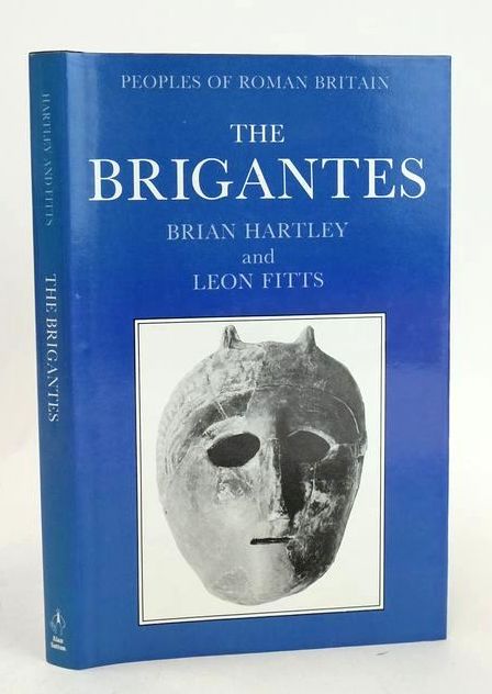Photo of THE BRIGANTES (PEOPLES OF ROMAN BRITAIN) written by Hartley, Brian R. Fitts, R. Leon published by Alan Sutton (STOCK CODE: 1828338)  for sale by Stella & Rose's Books