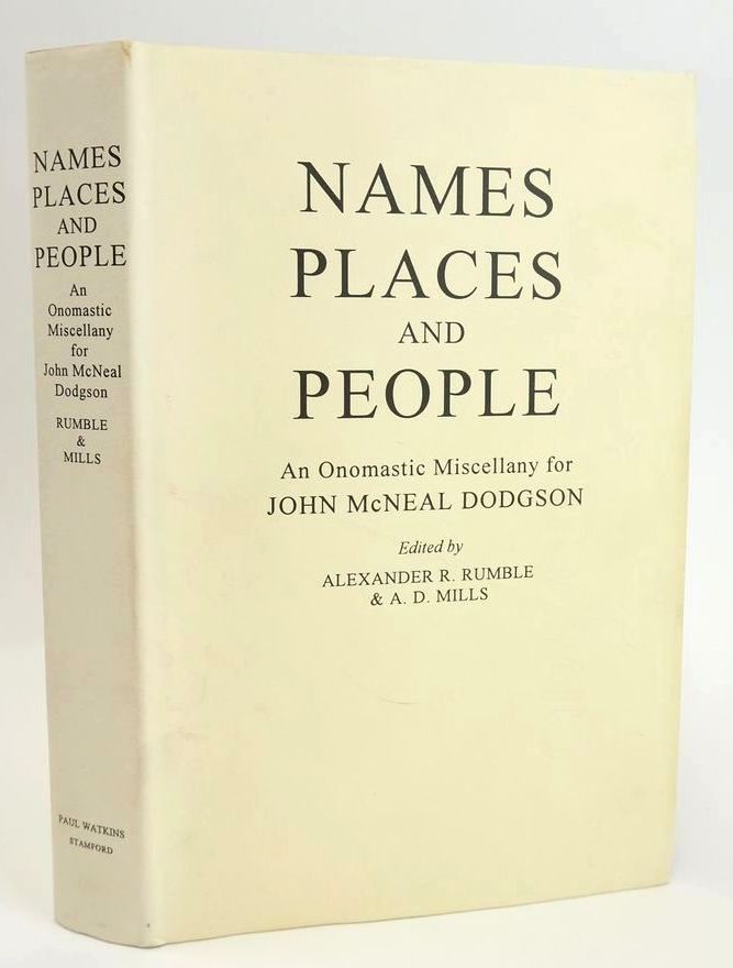 Photo of NAMES, PLACES AND PEOPLE: AN ONOMASTIC MISCELLANY FOR JOHN MCNEAL DODGSON written by Rumble, Alexander R. Mills, A.D. published by Paul Watkins (STOCK CODE: 1828344)  for sale by Stella & Rose's Books