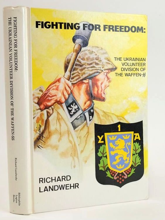 Photo of FIGHTING FOR FREEDOM: THE UKRAINIAN VOLUNTEER DIVISION OF THE WAFFEN-SS written by Landwehr, Richard illustrated by Bujeiro, Ramiro published by Bibliophile Legion Books, Inc. (STOCK CODE: 1828372)  for sale by Stella & Rose's Books