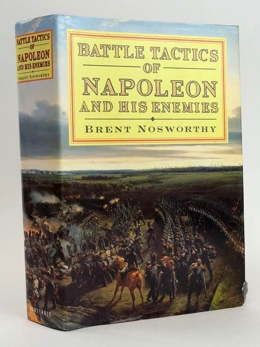 Photo of BATTLE TACTICS OF NAPOLEON AND HIS ENEMIES written by Nosworthy, Brent published by Constable (STOCK CODE: 1828449)  for sale by Stella & Rose's Books