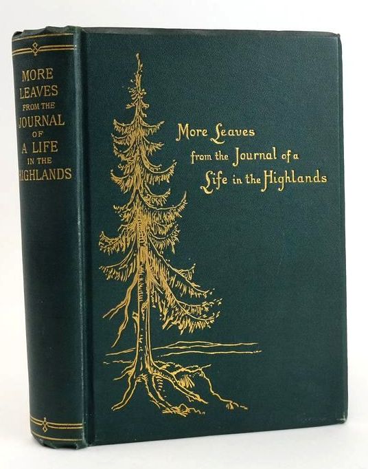 Photo of MORE LEAVES FROM THE JOURNAL OF A LIFE IN THE HIGHLANDS FROM 1862 TO 1882 written by Victoria, Queen published by Smith, Elder &amp; Co. (STOCK CODE: 1828457)  for sale by Stella & Rose's Books