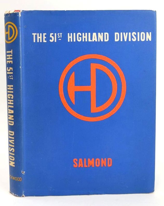 Photo of THE HISTORY OF THE 51ST HIGHLAND DIVISION 1939-1945 written by Salmond, J.B. published by William Blackwood &amp; Sons Ltd. (STOCK CODE: 1828479)  for sale by Stella & Rose's Books