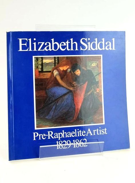 Photo of ELIZABETH SIDDAL: PRE-RAPAHELITE ARTIST 1829-1862 written by Marsh, Jan illustrated by Siddal, Elizabeth published by Ruskin Gallery Collection Of The Guild Of St George (STOCK CODE: 1828531)  for sale by Stella & Rose's Books