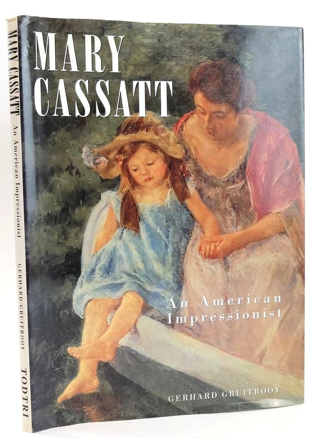 Photo of MARY CASSATT: AN AMERICAN IMPRESSIONIST written by Gruitrooy, Gerhard illustrated by Cassatt, Mary published by Todtri (STOCK CODE: 1828534)  for sale by Stella & Rose's Books