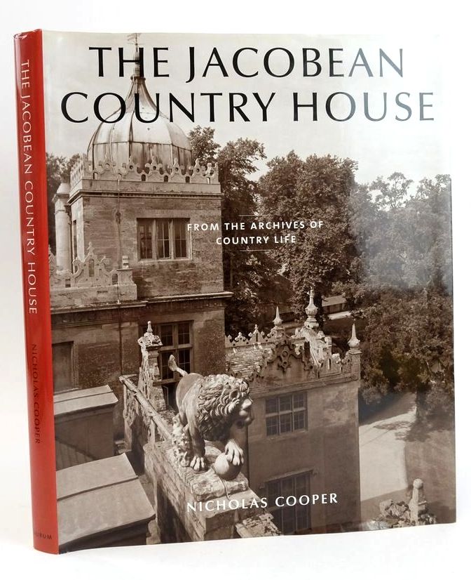 Photo of THE JACOBEAN COUNTRY HOUSE: FROM THE ARCHIVES OF COUNTRY LIFE written by Cooper, Nicholas published by Aurum Press (STOCK CODE: 1828535)  for sale by Stella & Rose's Books