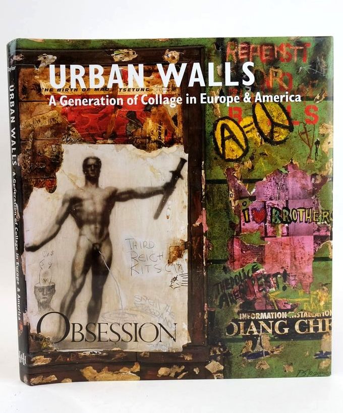 Photo of URBAN WALLS: A GENERATION OF COLLAGE IN EUROPE &amp; AMERICA written by Taylor, Brandon illustrated by Dogancay, Burhan et al., published by Hudson Hills Press (STOCK CODE: 1828547)  for sale by Stella & Rose's Books