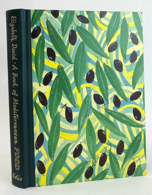 Photo of A BOOK OF MEDITERRANEAN FOOD AND OTHER WRITINGS written by David, Elizabeth Barnes, Julian illustrated by Minton, John Maccarthy, Sophie published by Folio Society (STOCK CODE: 1828551)  for sale by Stella & Rose's Books