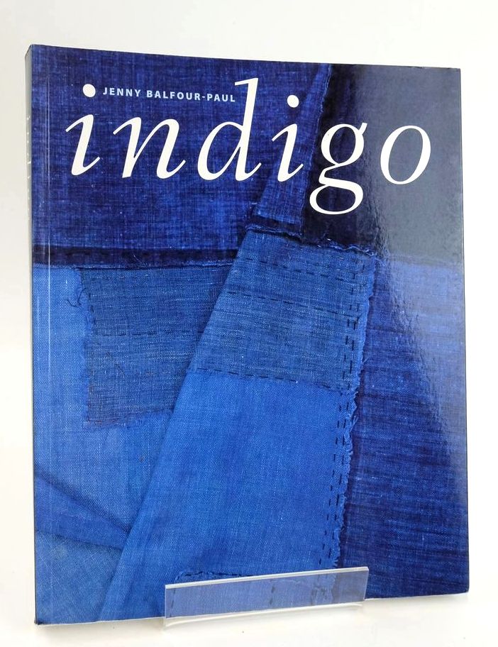 Photo of INDIGO written by Balfour-Paul, Jenny published by British Museum Press (STOCK CODE: 1828564)  for sale by Stella & Rose's Books