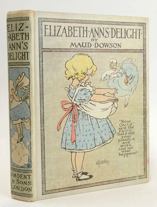 Photo of ELIZABETH ANN'S DELIGHT written by Dowson, Maud illustrated by Everett, Ethel F. published by J.M. Dent &amp; Sons Ltd. (STOCK CODE: 1828586)  for sale by Stella & Rose's Books